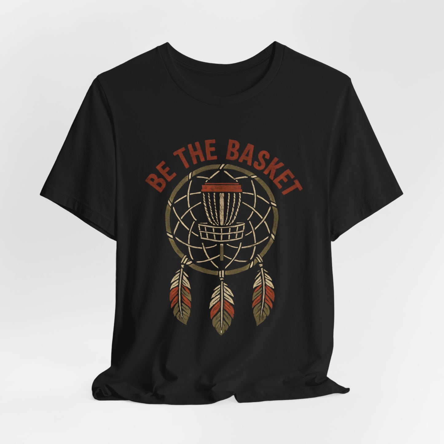 BE THE BASKET Disc Golf Basket Dream Catcher, Unisex T-Shirt, Disc Golf Shirt