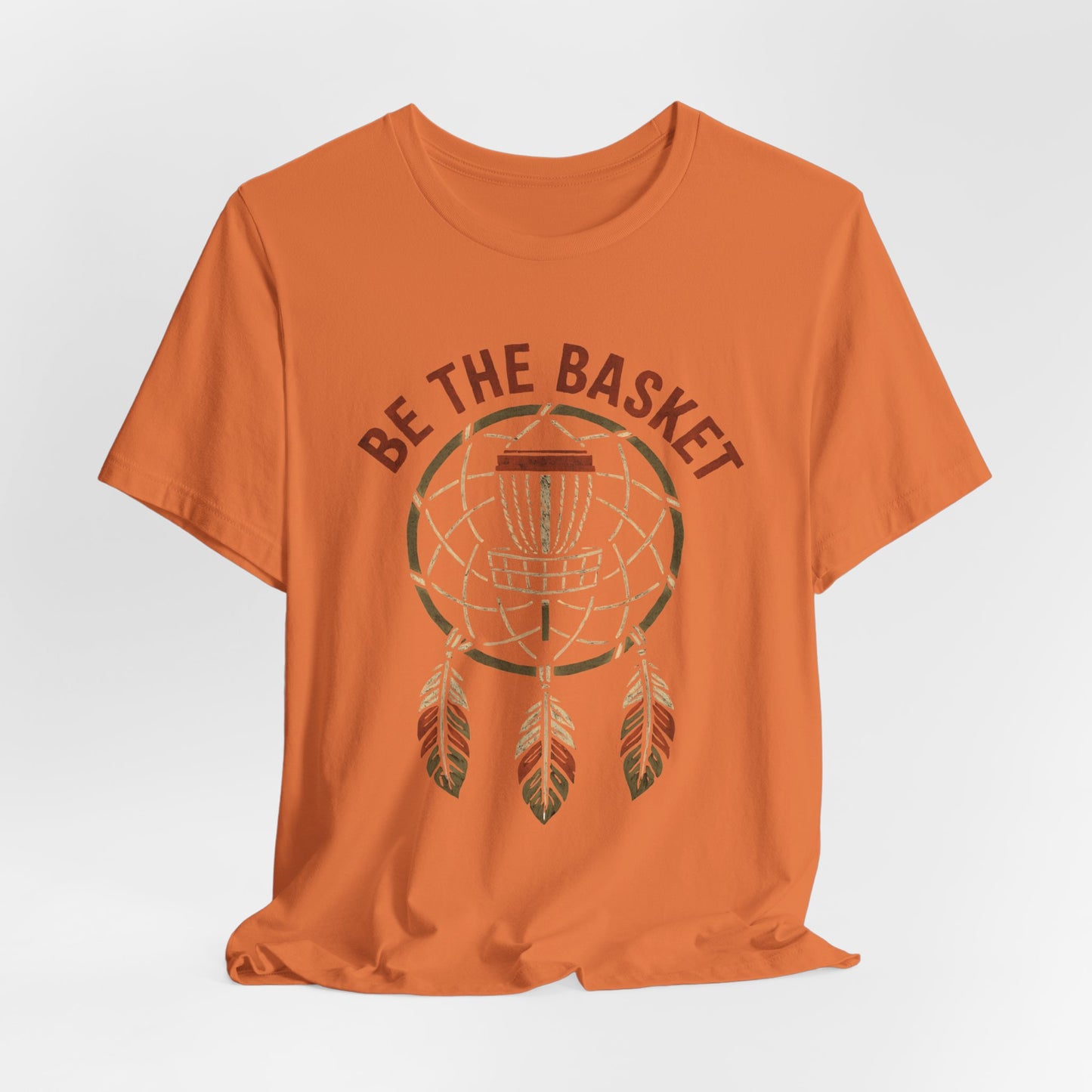 BE THE BASKET Disc Golf Basket Dream Catcher, Unisex T-Shirt, Disc Golf Shirt