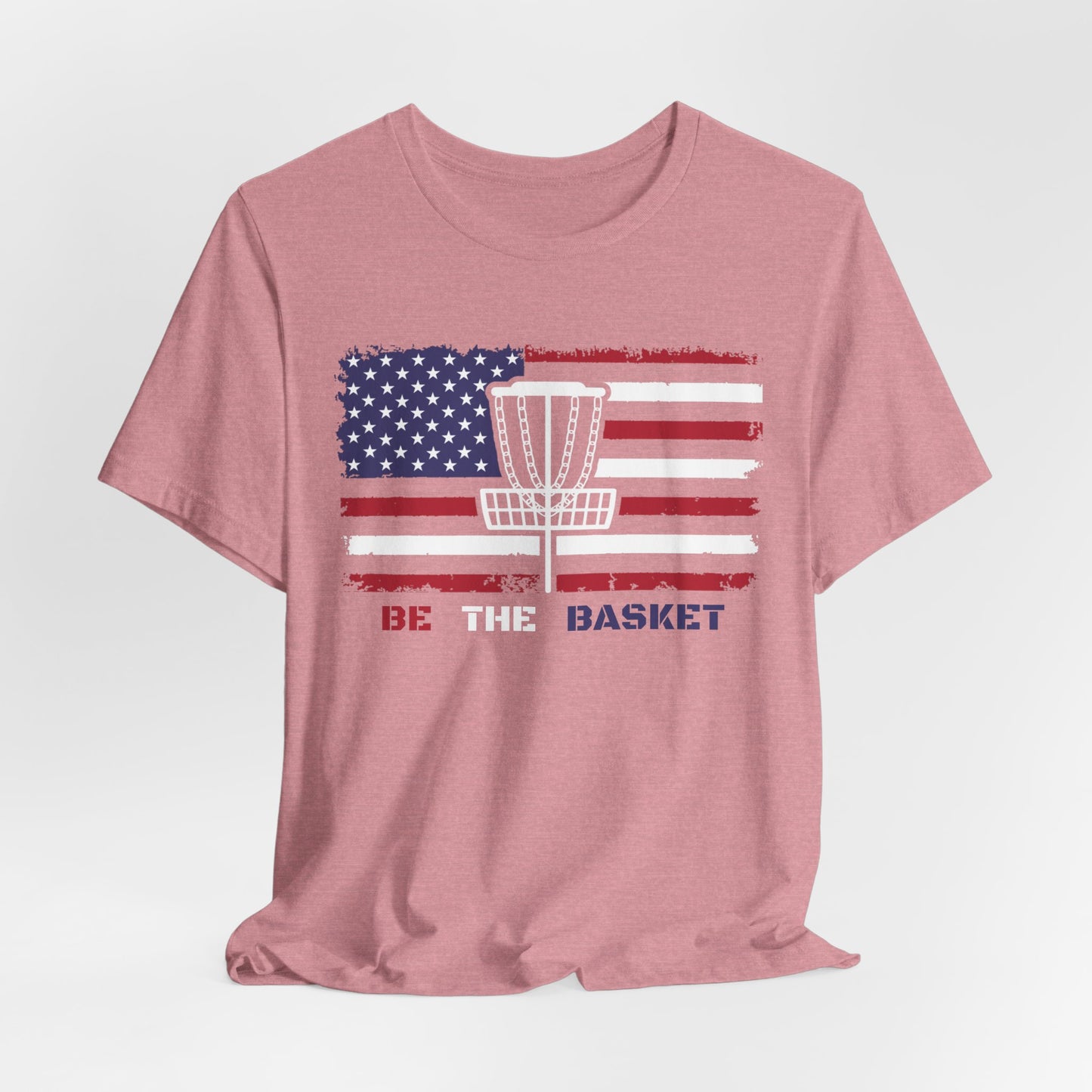 BE THE BASKET Patriotic Disc Golf Unisex T-Shirt, White Basket Design, Disc Golf Shirt