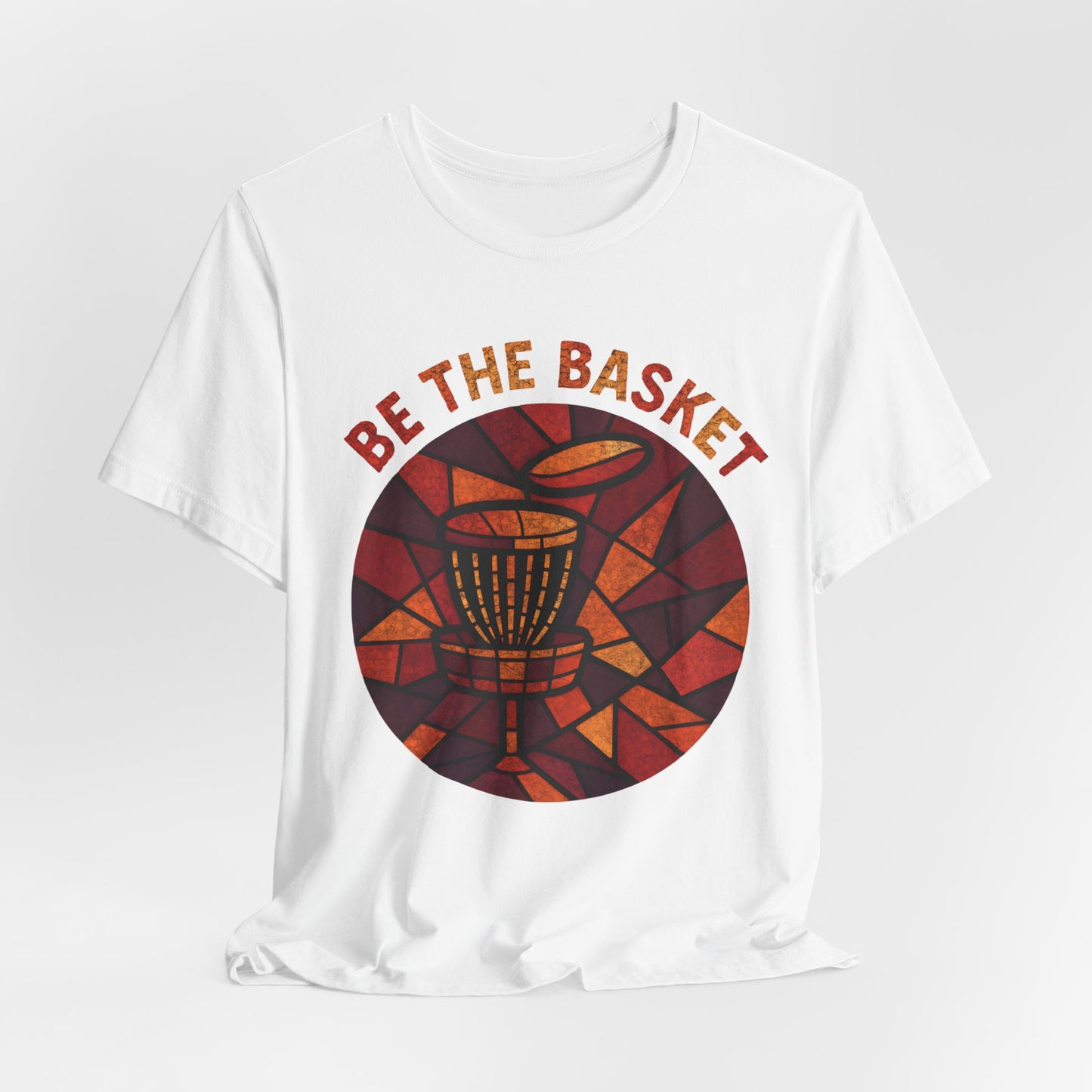 BE THE BASKET Disc Golf Basket Round Glass, Disc Golf Unisex T-Shirt