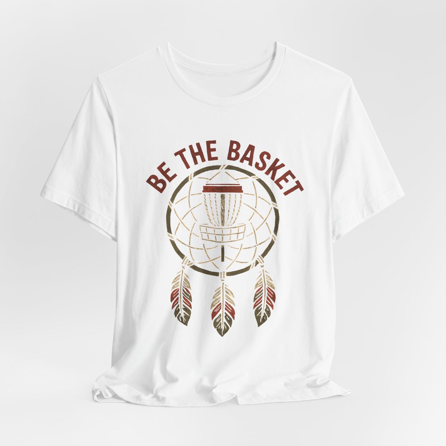 BE THE BASKET Disc Golf Basket Dream Catcher, Unisex T-Shirt, Disc Golf Shirt