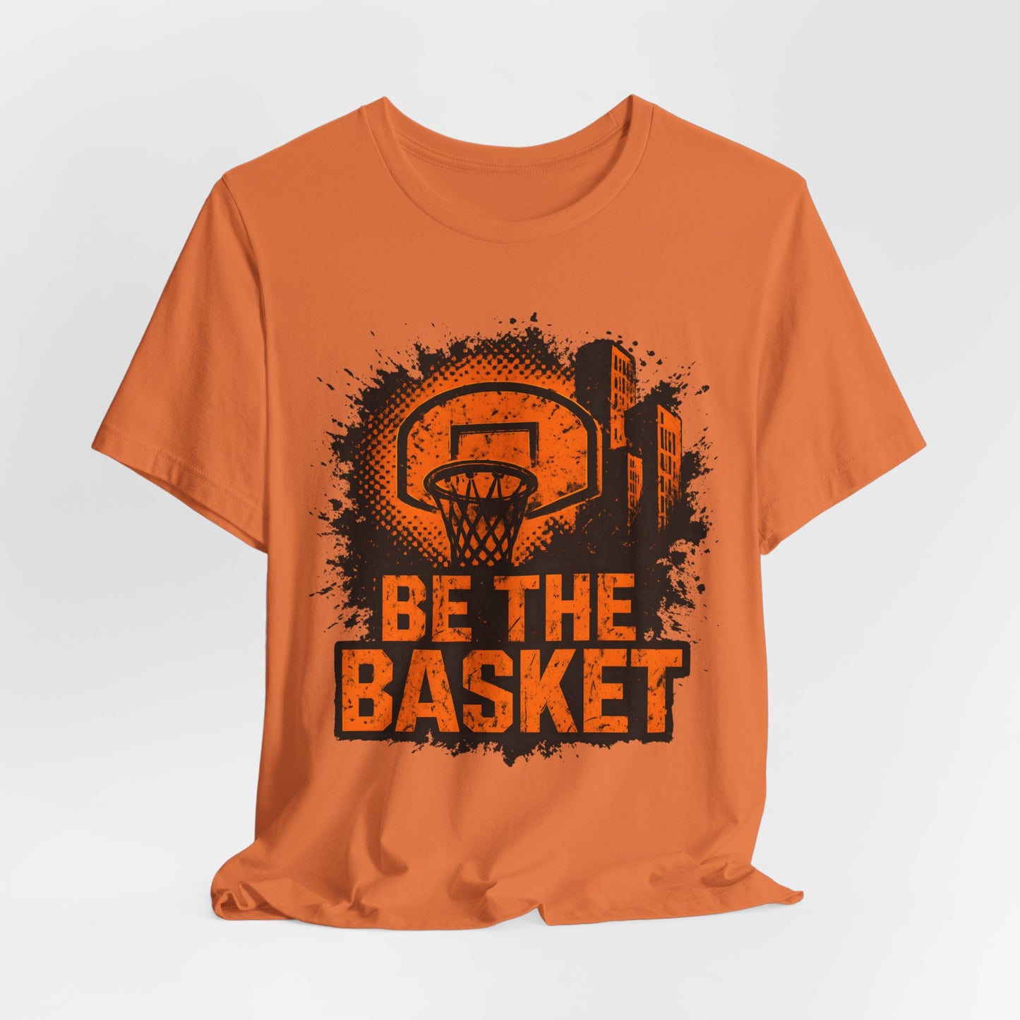BE THE BASKET Basketball Goal Distressed Orange, Basketball Unisex T-Shirt