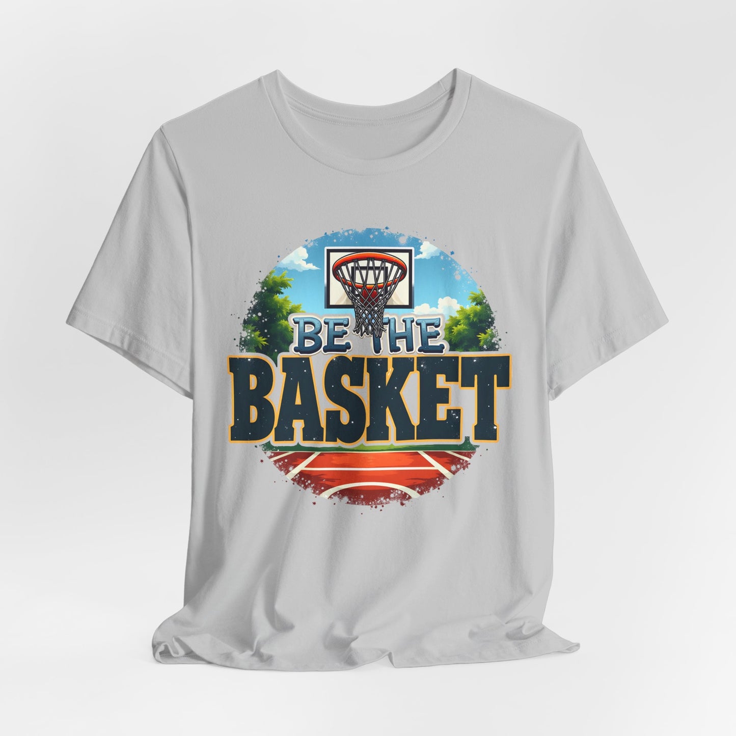 BE THE BASKET Basketball Outdoor Court 1 Unisex T-Shirt, Basketball Shirt