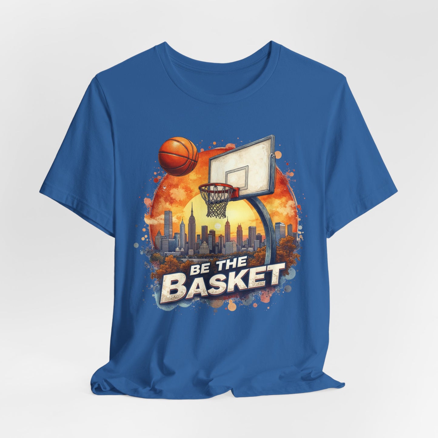 BE THE BASKET Basketball Goal Skyline Watercolor 3 , Basketball Unisex T-Shirt