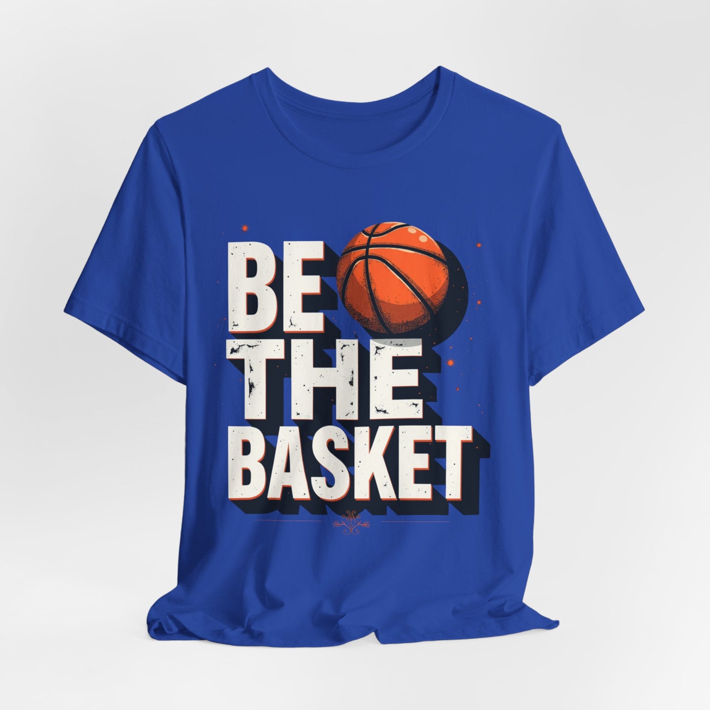 BE THE BASKET Basketball Ball 2, Unisex T-Shirt