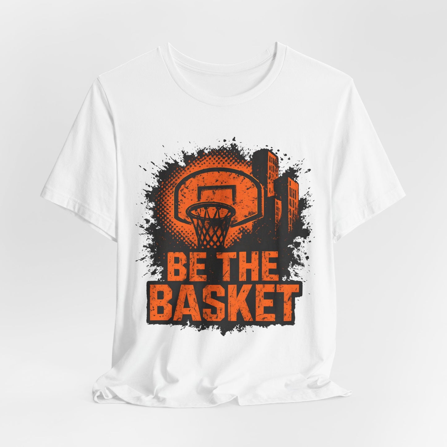 BE THE BASKET Basketball Goal Distressed Orange, Basketball Unisex T-Shirt