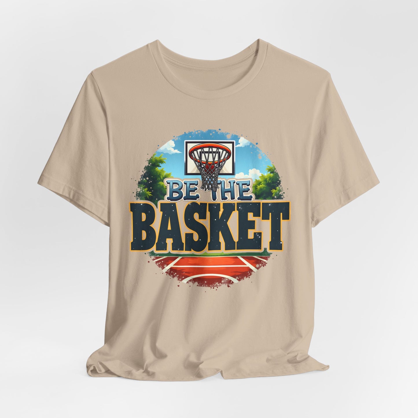 BE THE BASKET Basketball Outdoor Court 1 Unisex T-Shirt, Basketball Shirt