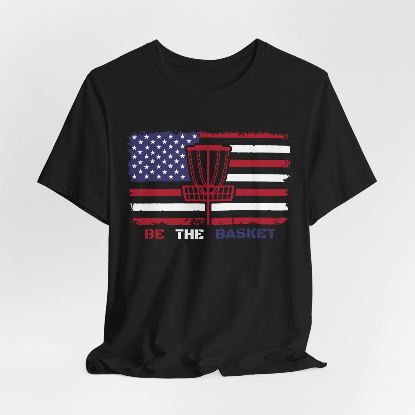 BE THE BASKET Patriotic Disc Golf Tee, Unisex Jersey Tee, Sport Shirt for Disc Golf Lovers, Perfect for Independence Day, Casual Wear