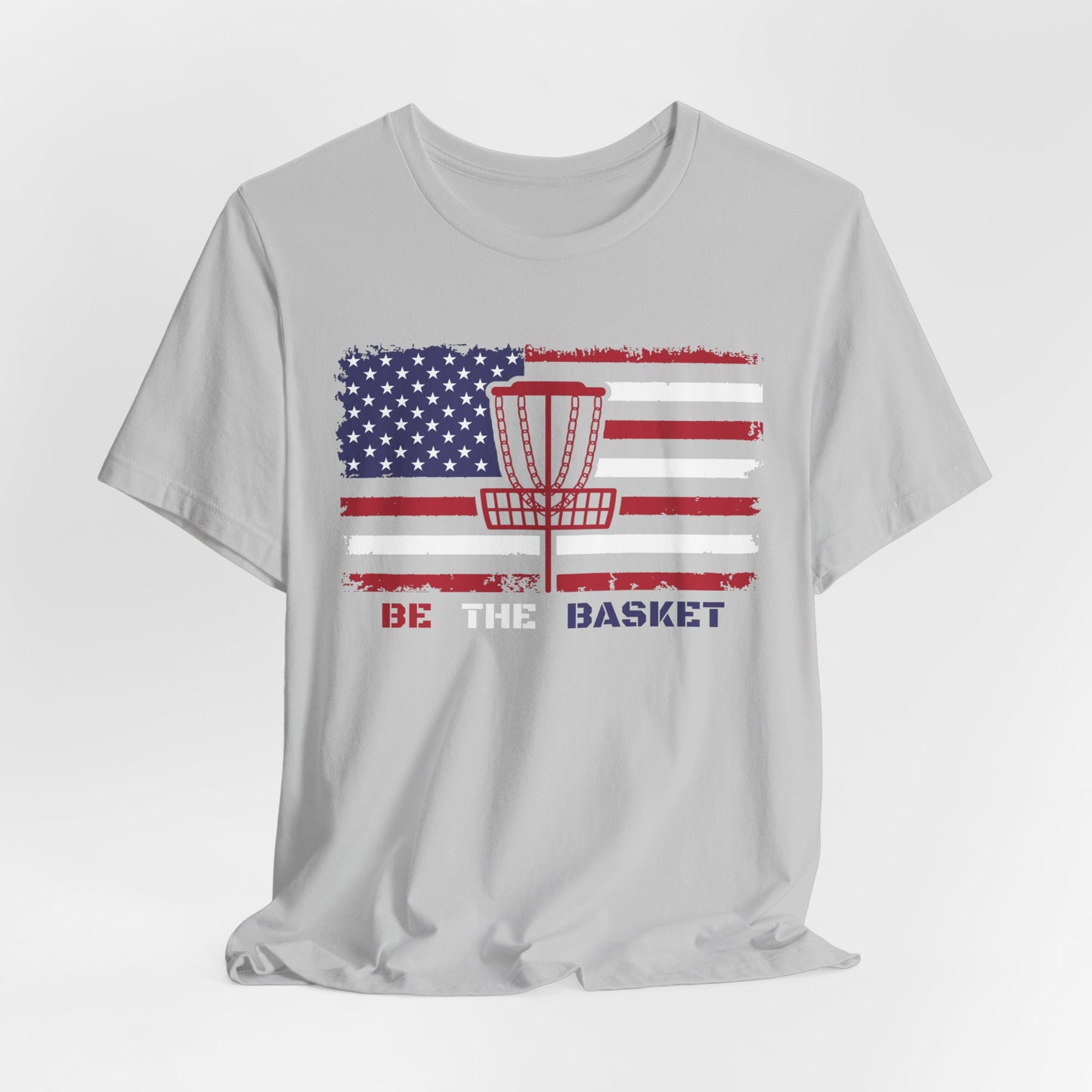 BE THE BASKET Patriotic Disc Golf Tee, Unisex Jersey Tee, Sport Shirt for Disc Golf Lovers, Perfect for Independence Day, Casual Wear