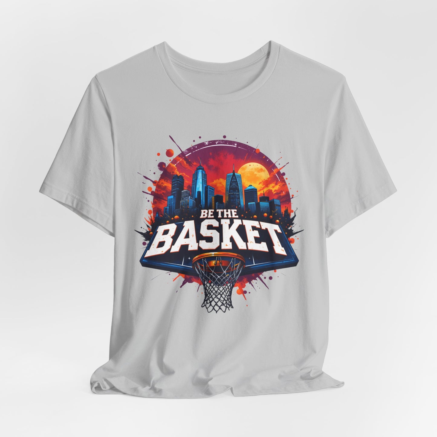 BE THE BASKET Basketball Goal Skyline , Basketball Unisex T-Shirt