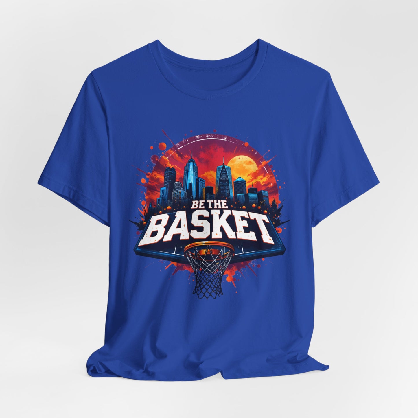 BE THE BASKET Basketball Goal Skyline , Basketball Unisex T-Shirt