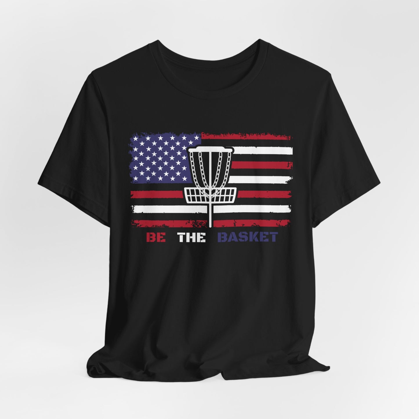 BE THE BASKET Patriotic Disc Golf Unisex T-Shirt, White Basket Design, Disc Golf Shirt
