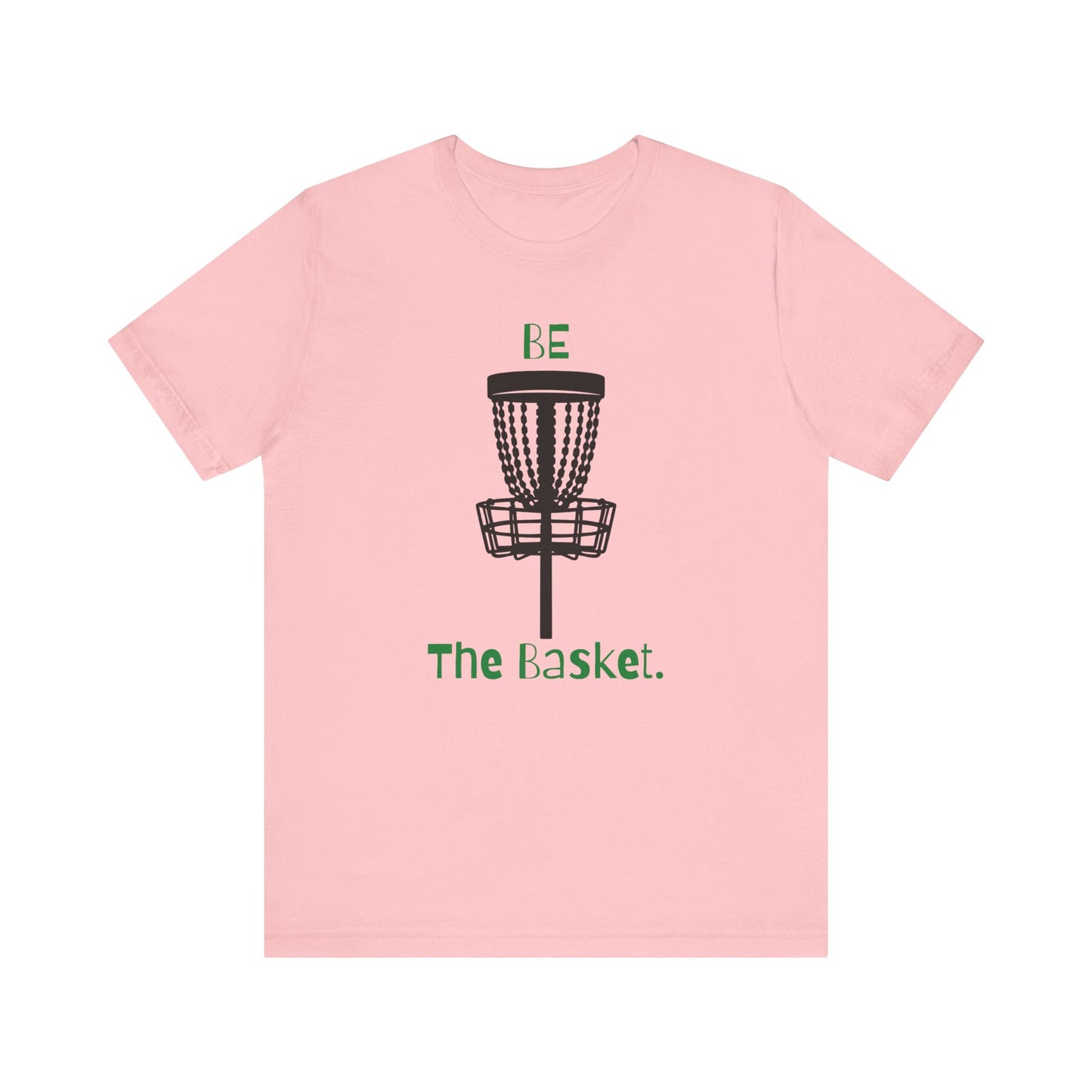 BE THE BASKET OG Design Disc Golf Unisex T-Shirt Green