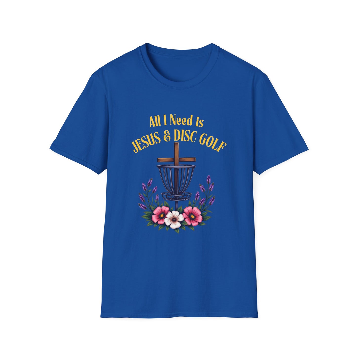 All I Need Is Jesus & Disc Golf  Softstyle T-Shirt, JESUS and DISC GOLF Gold