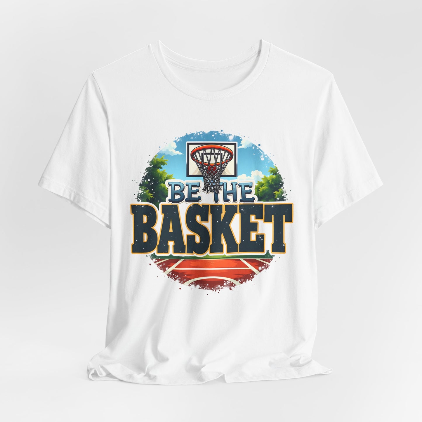 BE THE BASKET Basketball Outdoor Court 1 Unisex T-Shirt, Basketball Shirt