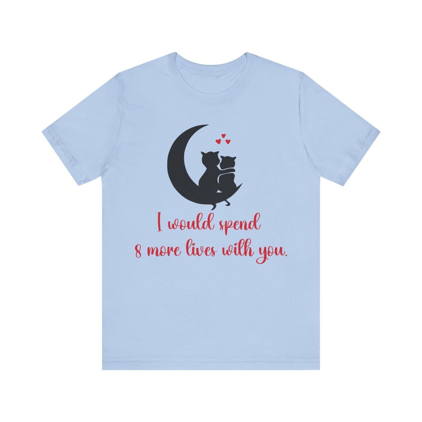 Cute Cat Love Unisex T-shirt, Perfect Anniversary or Valentine's gift.