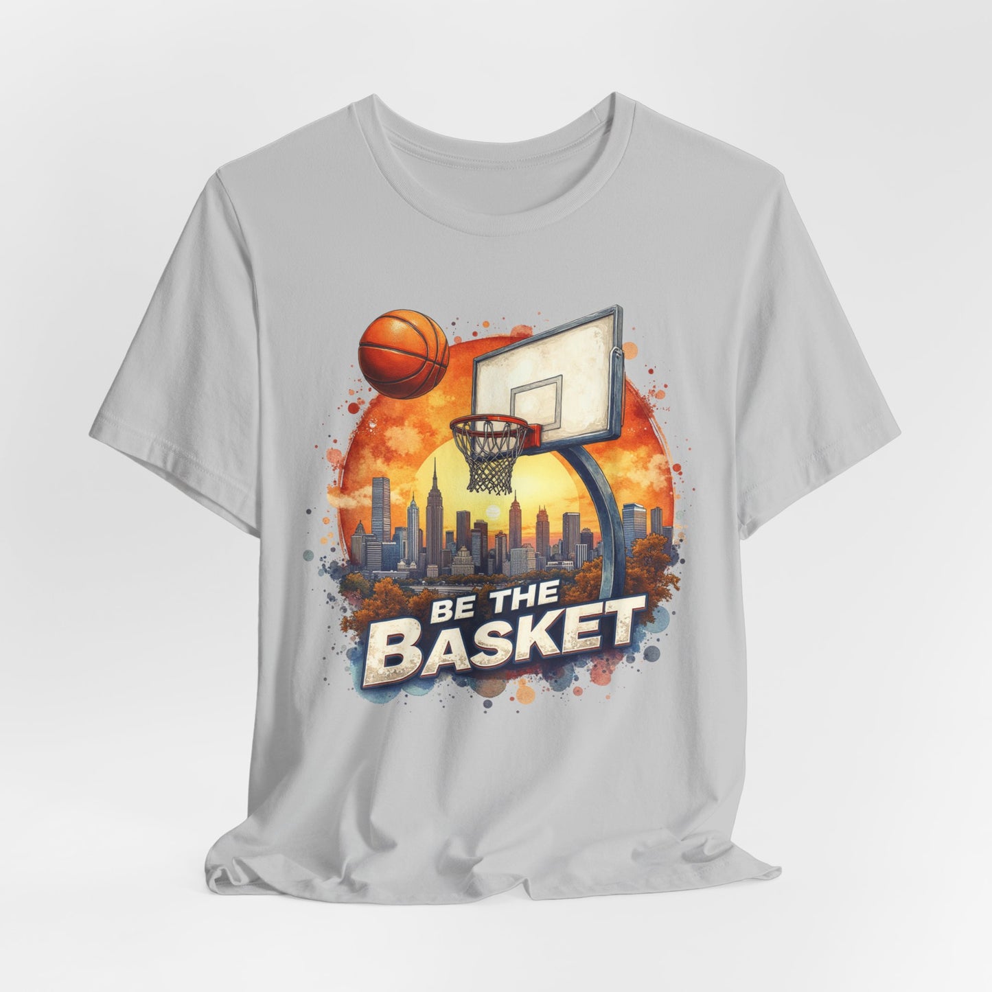 BE THE BASKET Basketball Goal Skyline Watercolor 3 , Basketball Unisex T-Shirt