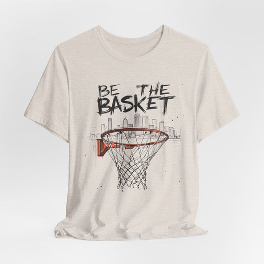 BE THE BASKET Basketball Goal Skyline Sketch, Basketball Unisex T-Shirt
