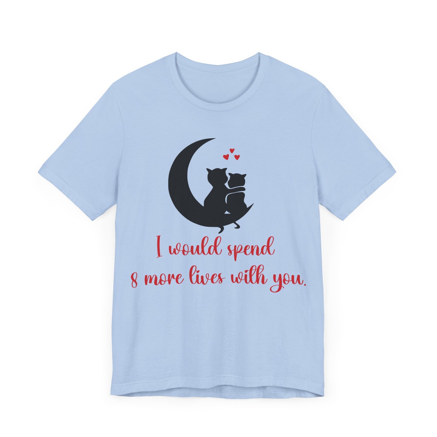 Cute Cat Love Unisex T-shirt, Perfect Anniversary or Valentine's gift.