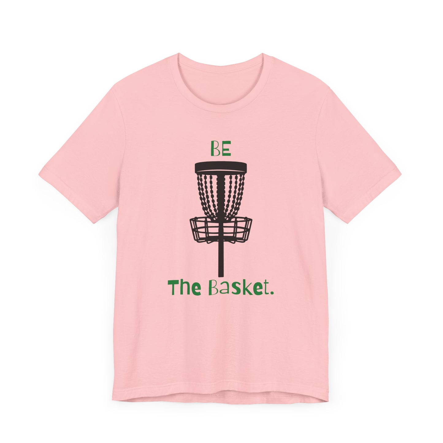 BE THE BASKET OG Design Disc Golf Unisex T-Shirt Green