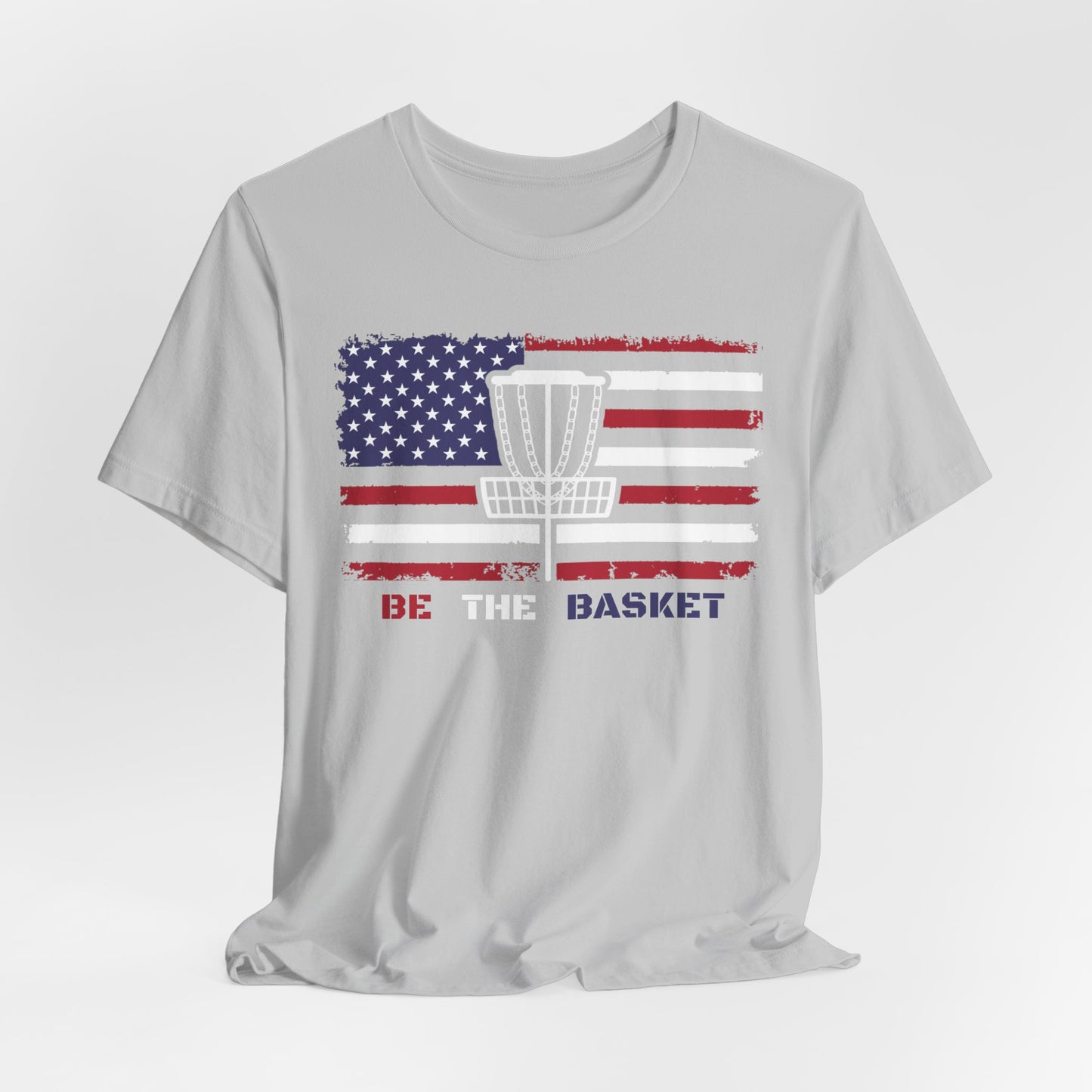 BE THE BASKET Patriotic Disc Golf Unisex T-Shirt, White Basket Design, Disc Golf Shirt