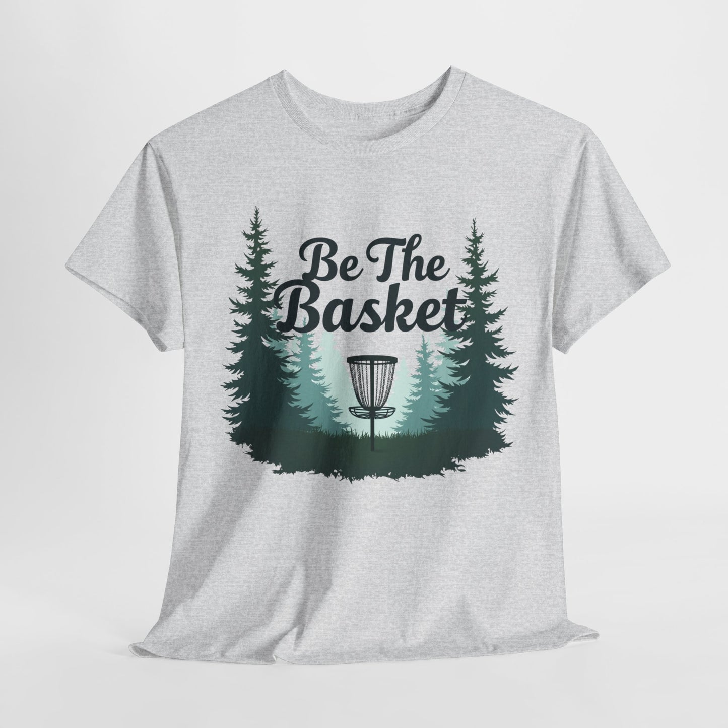 BE THE BASKET Outdoor Disc Golf Unisex Heavy Cotton T-Shirt - Perfect for Disc Golf Enthusiasts