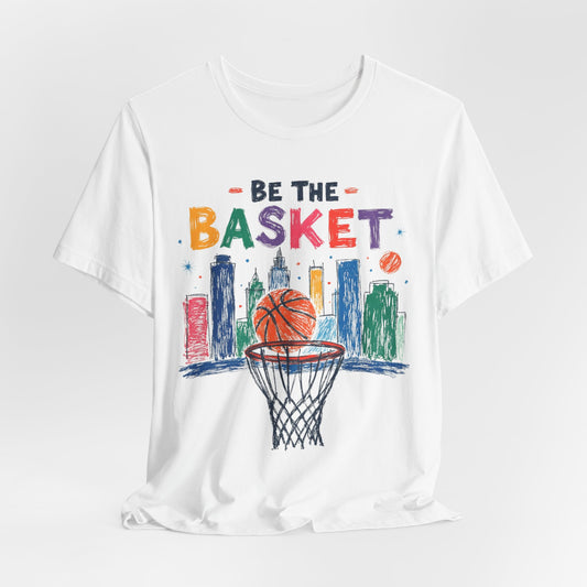 BE THE BASKET Basketball Children Charity 1, Basketball Unisex T-Shirt
