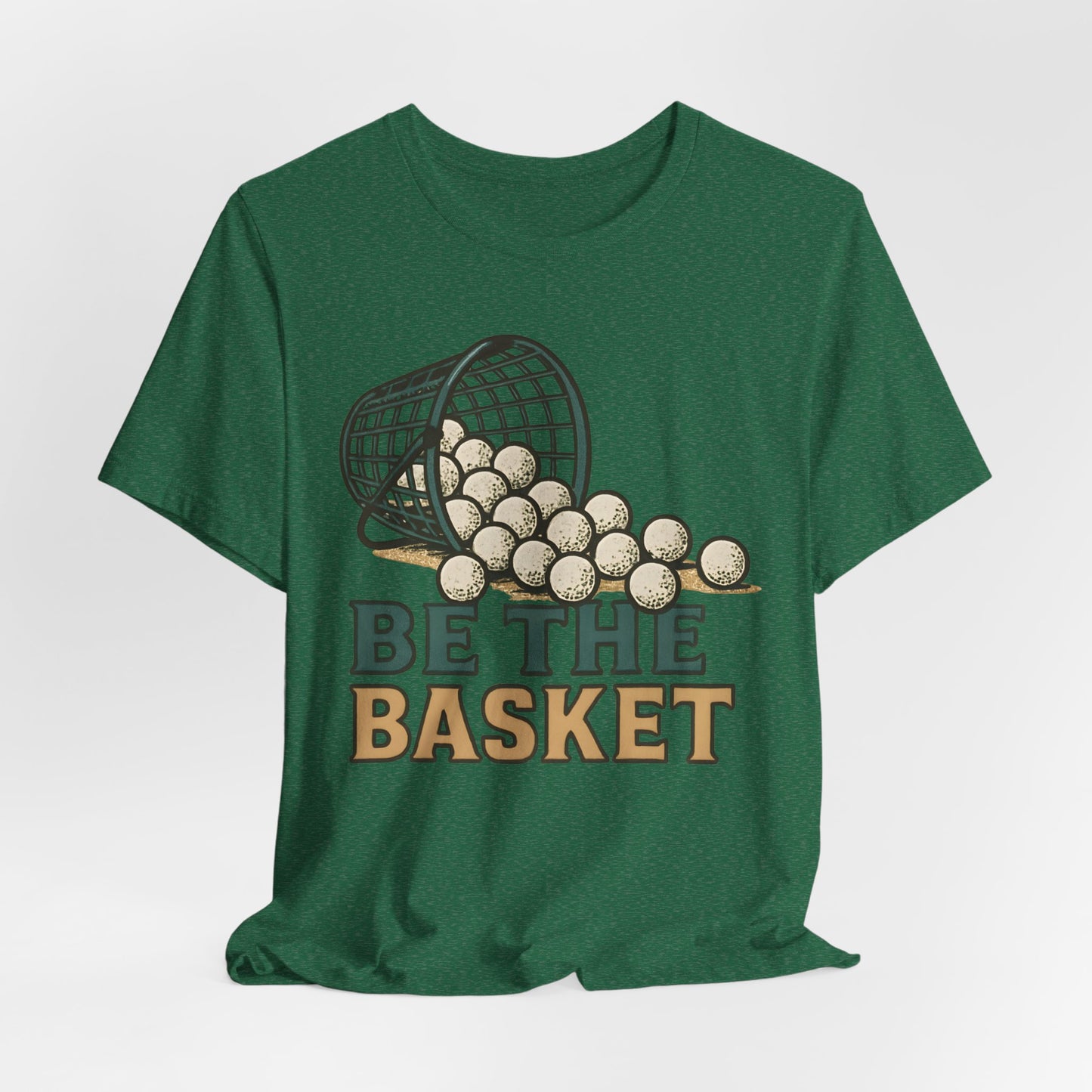 BE THE BASKET Ball Golf Basket 1, Unisex T-Shirt, Disc Golf Shirt