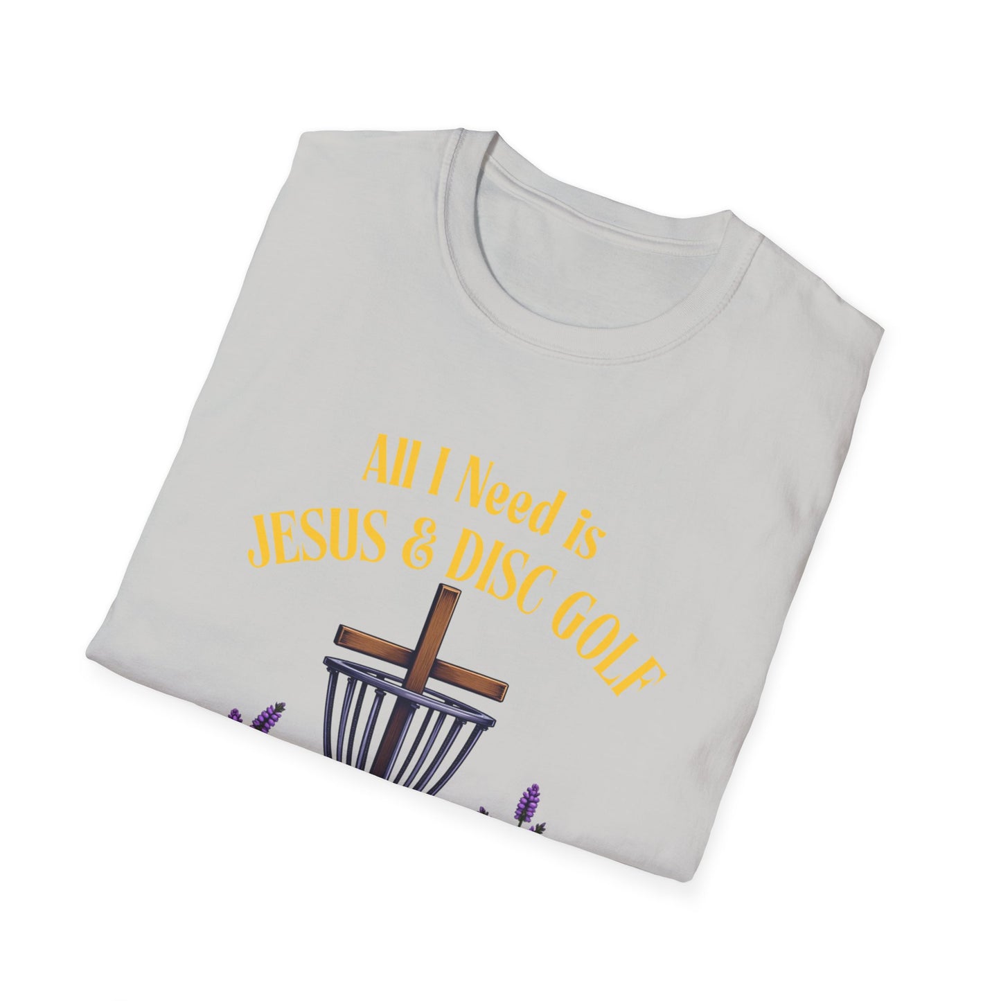 All I Need Is Jesus & Disc Golf  Softstyle T-Shirt, JESUS and DISC GOLF Gold