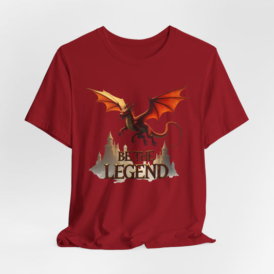 BE THE LEGEND Dragon Unisex T-Shirt