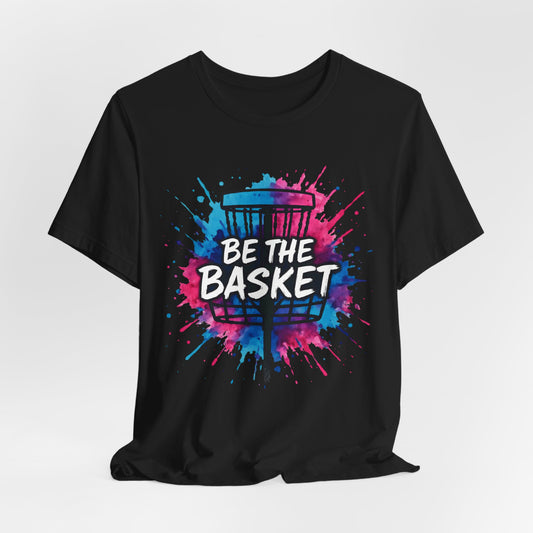 BE THE BASKET Disc Golf Basket Pink Blue Splatter, Disc Golf Unisex T-Shirt