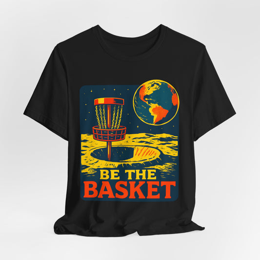 BE THE BASKET Disc Golf Moon Color 2, Unisex T-Shirt, Disc Golf Shirt
