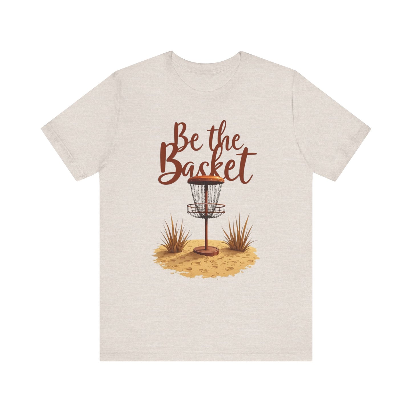 Be The Basket Brand - Desert Style -  Soft Unisex T-shirt, Disc Golf Shirt, Cool T-Shirt DISC GOLF SHIRT