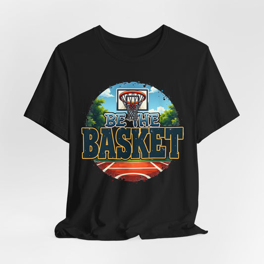 BE THE BASKET Basketball Outdoor Court 1 Unisex T-Shirt, Basketball Shirt