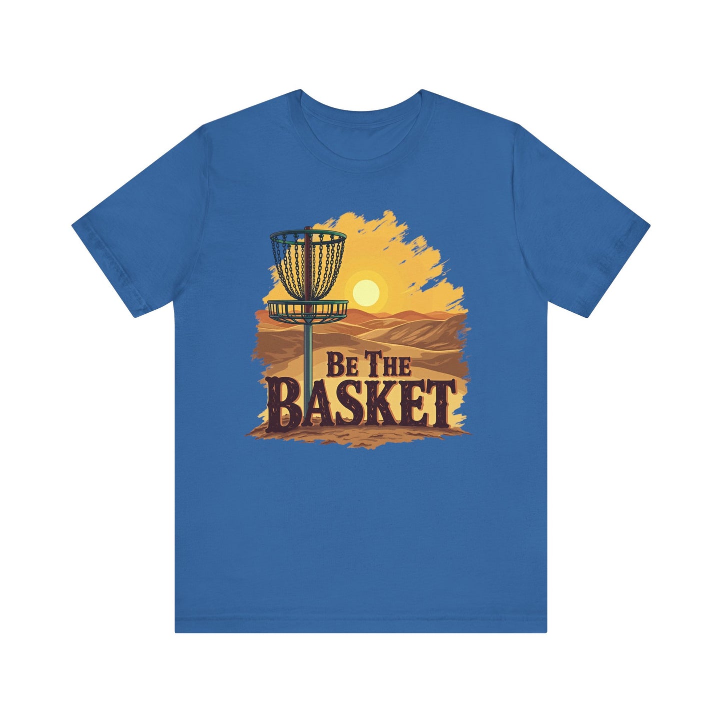 Be The Basket Brand - Desert Style -  Soft Unisex T-shirt, Disc Golf Shirt, Cool T-Shirt DISC GOLF SHIRT