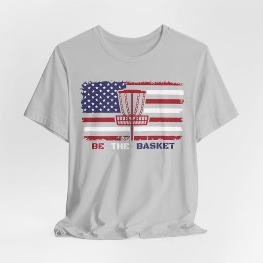 BE THE BASKET Patriotic Disc Golf Unisex T-Shirt, Red Basket Design, Disc Golf Shirt